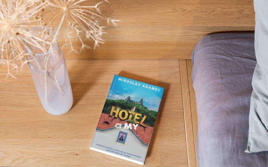 Když se sny střetnou s realitou. Hotel a MY je ironická zpověď z podnikatelského ráje