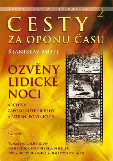Cesty za oponu času 2 - Ozvěny lidické noci